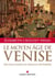Le Moyen Age de Venise - des eaux salées au miracle de pierres
