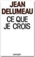 Ce que je crois
