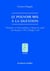La question du pouvoir - théologiens et théorie politique à l'époque de la querelle entre Boniface VIII et Philippe le Bel