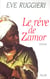 Le rêve de Zamor
