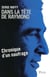 Dans la tete de raymond - chronique d'un naufrage