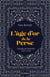 L'age d'or de la Perse - L'épopée des Safavides (1501-1722)