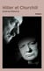Hitler et Churchill : Secrets de meneurs d'hommes