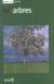 Les arbres - guide vert