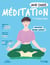 Mon cahier : méditation : boostez votre esprit !