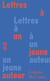 Lettres à un jeune auteur