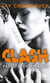 Clash Tome 3 - passion dévorante