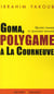 Goma, polygame à la courneuve - quatre épouses et quatorze enfants