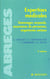 Expertises médicales - dommages corporels - assurances de personne - organismes sociaux