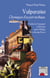 Valparaíso - chroniques d'un port mythique
