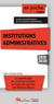 Institutions administratives - les points clés des structures chargées,en France, de la gestion des affaires publiques (édition 2019/2020)