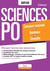 Sciences Po - concours commun, Bordeaux, Grenoble - réussir toutes les épreuves (concours 2018)