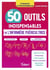 Les 50 outils indispensables de l'infirmière puéricultrice : Évaluations - Stages - Pratique professionnelle