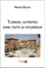 Tlemcen, autrefois dans toute sa splendeur