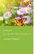 Au jardin des couleurs - . couleurs "poésie"