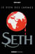 Seth Tome 2 - le don des larmes