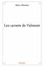 Les carnets de Valmont