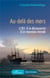 Au-delà des mers : 1787.  À la découverte d'un nouveau monde