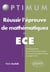 Réussir l'épreuve de mathématiques en ECE