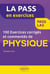 100 exercices corrigés et commentés de physique pour la pass