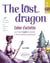 The lost dragon : Cahier d'activités - Pour réviser l'anglais en s'amusant et vivre une aventure en progressant !
