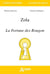 Zola - la fortune des Rougon