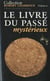 Le livre du passé mystérieux