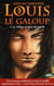 Louis le galoup t.1 - le village au bout du monde