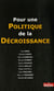 Pour une politique de la décroissance