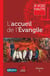 L'accueil de l'Evangile