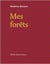 Mes forêts