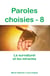 Paroles choisies Tome 8 - le surnaturel et les miracles