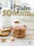 Sans gluten - 50 recettes saines et gourmandes, sucrées et salées