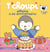 T'choupi affesta u so anniversariu