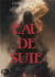 Eau de Suie