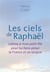 Les ciels de Raphaël : Lettres à mon petit-fils pour lui faire aimer la France et sa langue