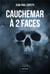 Cauchemar à 2 faces