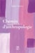 Chemin d'anthropologie