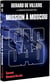 Sas : sas 099 - mission a moscou