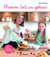 Maman fait un gâteau : Mes créations gourmandes