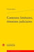 Contextes littéraires, émotions judiciaires