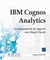 IBM cognos analytics : Développement de rapports avec report studio
