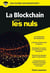 La blockchain poche pour les nuls