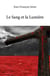 Le sang et la lumiere