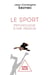 Le sport : Psychologie d'une passion