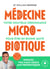 Médecine microbiotique