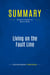 Summary: Living on the Fault Line : Review and Analysis of Moore's Book