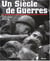 Un siecle de guerres