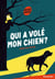 Qui a volé mon chien ?