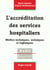 Accreditation des services hospitaliers
